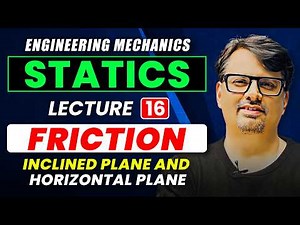Engineering Mechanics STATICS | Friction | Concept & Example | By GP Sir