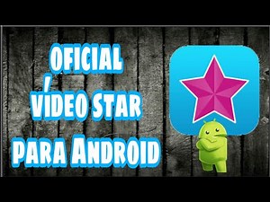 Oficial! Como baixar Vídeo Star para android