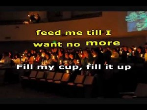Fill My Cup, Lord - English Gospel Songs