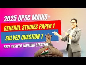 UPSC Mains 2025 GS Paper1 Q1 🎯| Solved ✅ | Best Answer Writing Strategy for Topper 🔥 | History, Arts