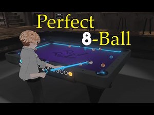 Shooting a Perfect 8-Ball Game (VRChat Pool Parlor)