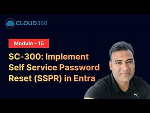Implement Self Service Password Reset (SSPR) and Password Write Back in Microsoft Entra