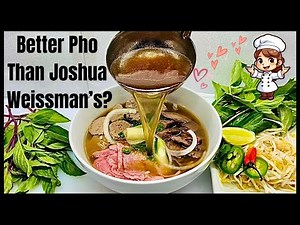 How to Make Pho Like a Pro: Detailed Step-by-Step Guide + Joshua Weissman’s Twist - BEST Pho Recipe!