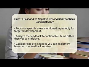 How To Respond To Negative Observation Feedback Constructively? - Aspiring Teacher Guide