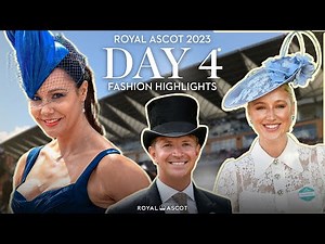 FASHION HIGHLIGHTS from Day 4 | #RoyalAscot