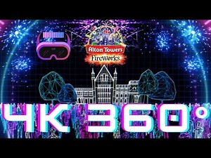 ALTON TOWERS FIREWORKS 2025 FULL SHOW in 360° VR! | Alton Intelligence Spectacular