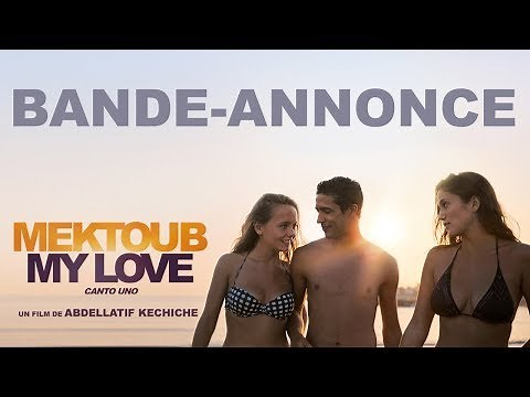 Mektoub My Love : Canto Uno - Bande-annonce Officielle HD