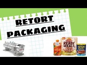 Retort Pouch Processing (2/3): Prof. Mandal PK