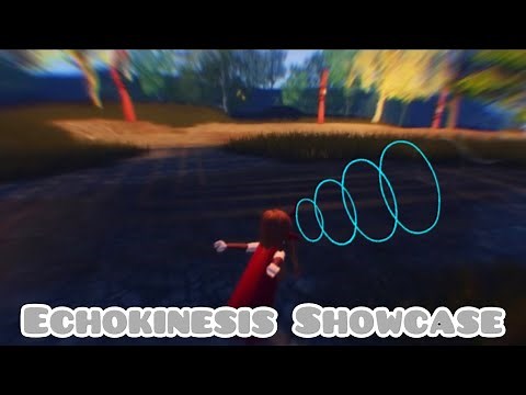 Echokinesis Quick Showcase | The Kinetic Abilities