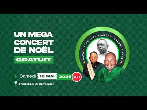 MEGA CONCERT DE NOEL A BONGOLO AVEC KIMBANGU IS GOD