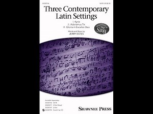 Three Contemporary Latin Settings (SATB Choir) - by Jerry Estes