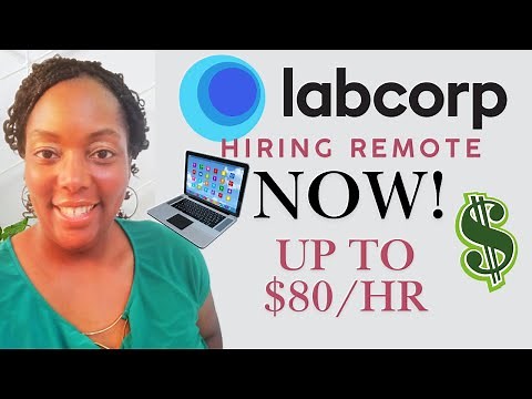 LabCorp is Hiring NOW! 4 Remote Jobs You Can Apply for Today
