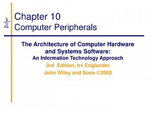 Chapter 10 Computer Peripherals - SlideServe