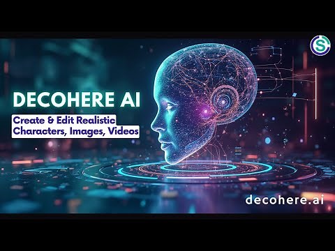 Decohere AI Tutorial | Create Edit Realistic Characters, Images, and Videos Instantly