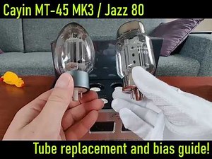 Adjusting the bias and replacing the tubes in Cayin MT-45MK3 aka Jazz 80 tube ampliifer