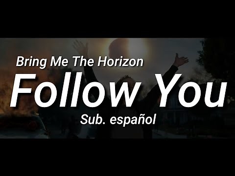 Follow You - Bring Me The Horizon (Official Music Video sub. español)