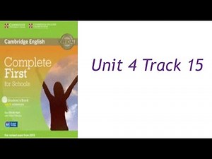 Complete First for Schools Audio | Unit 4 | Track 15