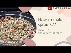 How to make sprouts??