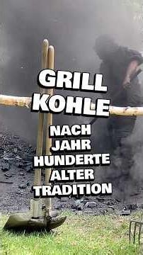Grillkohle traditionell handwerklich wie seit Jahrhunderten im Meiler geköhlert