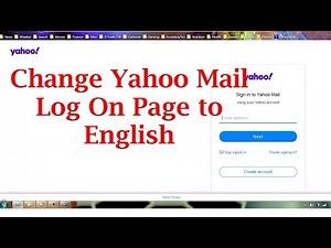 How To Make Yahoo Mail Login Page English