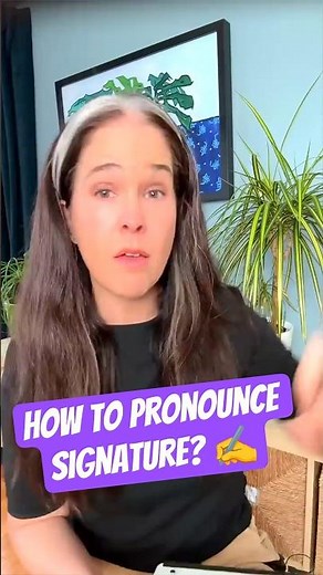 How to Pronounce Signature ✍️