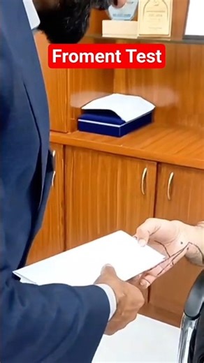 Froment Sign for Ulner Nerve palsy