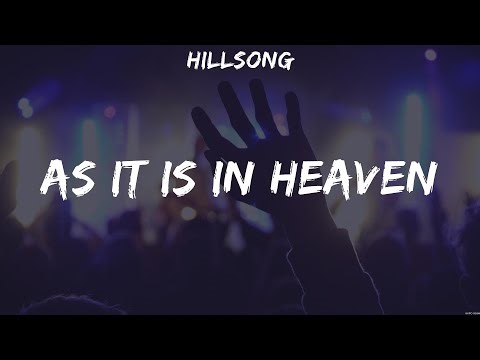 As it is in Heaven - Hillsong (Lyrics) | WORSHIP MUSIC