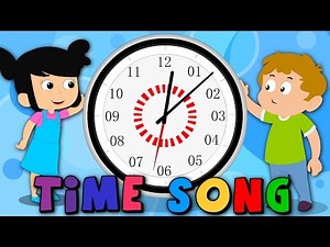 Time Song | Original Nursery Rhymes | Kids Songs | Preschool Videos