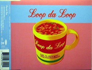Loop Da Loop - Hazel