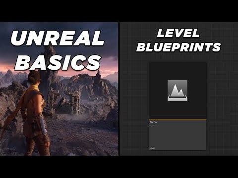 Level Blueprints - Unreal Basics Course #8