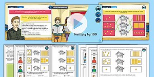 Year 4 Diving into Mastery: Step 4 Multiply by 100 Teaching Pack