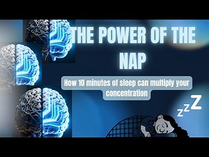 The Science of 'Power Nap': How 10 Minutes of Sleep Can Multiply Your Focus