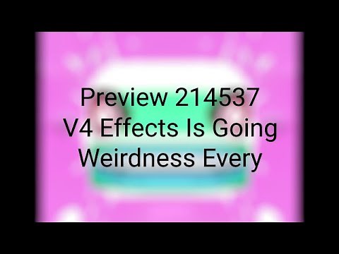 Preview 214537 V4 Effects Is Going Weirdness Every