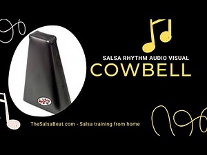 “The Cowbell” Salsa Rhythm Audio Visual