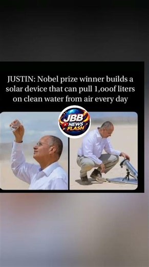 ☀️💧 Nobel genius turns air into drinking water! 1,000 liters per day, zero emissions. #NobelPrize