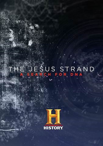The Jesus Strand: A Search for DNA