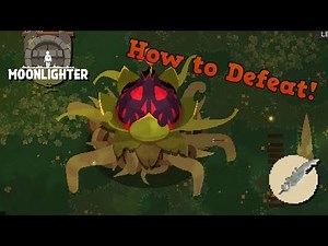 MOONLIGHTER: Carnivorous Mutae Guide (tips and tricks) How to Finish Forest Dungeon