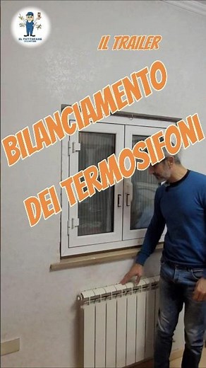 Bilanciamento dei termosifoni (Il trailer) #idraulica #termosifoni #riscaldamento #tutorial #faidate