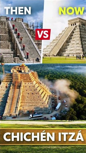 Chichén Itzá Then vs Now | The Maya Pyramid