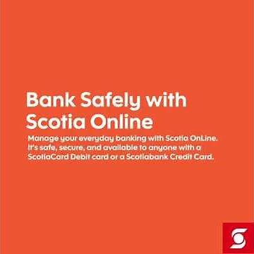Bank Safely with Scotia OnLine
