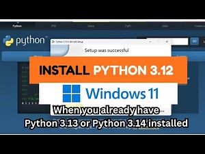 How to install Python 3.12 on Windows 11 when you already have python 3.14 installed #installpython
