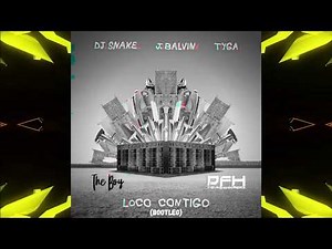 DJ Snake, J. Balvin, Tyga - Loco Contigo (The Tech Boy X Fabian Hernandez DFH )