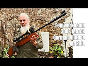 Vintage German Precision Air gun review / Feinwerkbau 300S Match