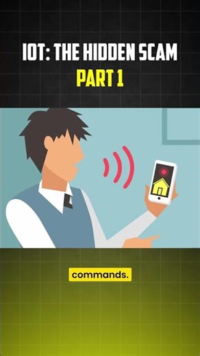 IoT: The Hidden Scam ⚠️ How Your Smart Devices Get Hacked Without You Knowing