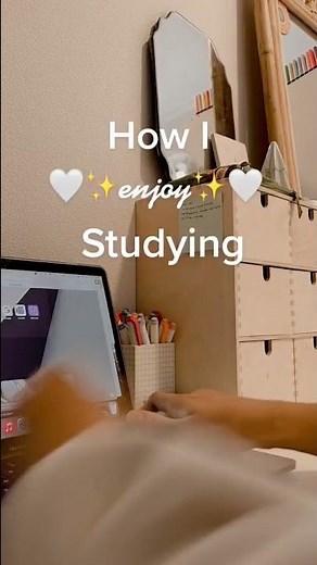 How to enjoy studying
