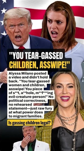 MILANO DESTROYS TRUMP: "You tear-gassed children, asswipe!" #Alyssa Milano #Trump