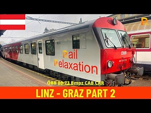 Cab Ride Selzthal - Graz (Linz - Graz Part 2, ÖBB, Austria) train driver's view 4K