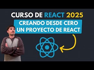 ¡Creando nuestro PRIMER PROYECTO de REACT! | 03 - Curso COMPLETO de REACT desde CERO [2025]