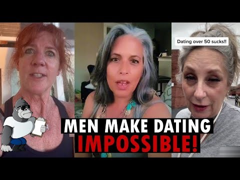 Why Women in their 50s dating, say Men are Impossible #3 (Ep. 196)