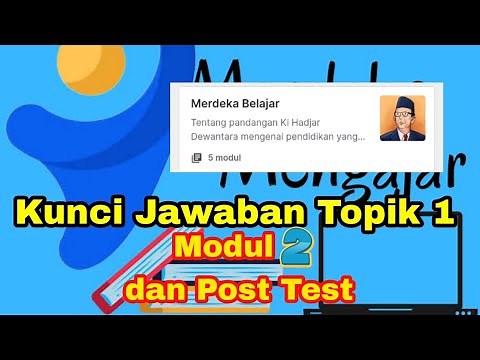 Kunci Jawaban Post Test PMM Topik 1 Modul 2 +Penjelasan Materi, Latihan Pemahaman, Refleksi